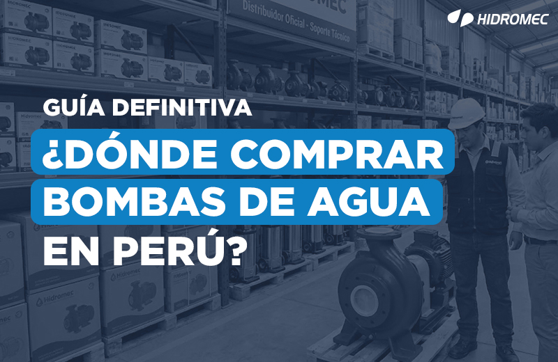 BLOG-Dónde-comprar-bombas-de-agua-en-Perú-Guía